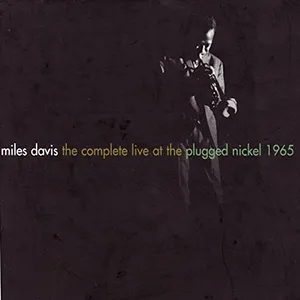 The complete live at the Plugged nickel, 1965
